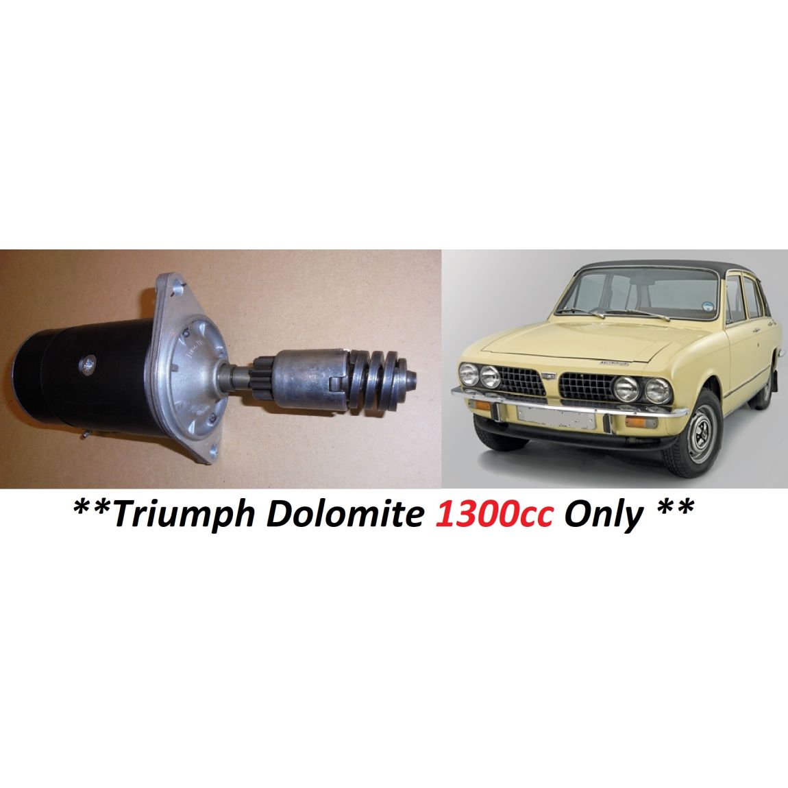 STARTER MOTOR (Triumph Dolomite) (**1300cc Only**) (1976- 80) 